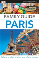 Family Guide Paris (DK Travel)