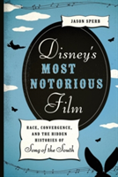Disney\'s Most Notorious Film (Sperb Jason)