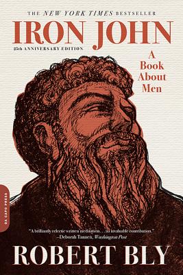 Iron John: A Book about Men (Bly Robert)