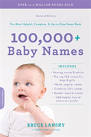 100,000+ Baby Names: The Most Helpful, Complete, & Up-To-Date Name Book (Lansky Bruce)(Paperback)