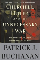 Churchill, Hitler, and The Unnecessary War\