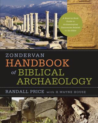 Zondervan Handbook of Biblical Archaeology (Price J. Randall)