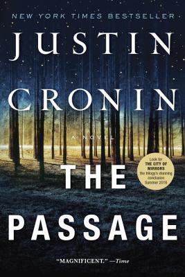 The Passage: A Novel (Book One of the Passage Trilogy) (Cronin Justin)