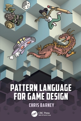 Levně Pattern Language for Game Design (Barney Christopher)(Paperback / softback)