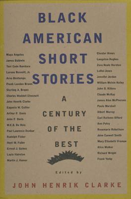 Black American Short Stories: A Century of the Best (Clarke John Henrik)(Paperback)