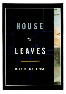 House of Leaves (Danielewski Mark Z.)