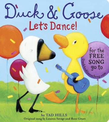 Duck & Goose, Let's Dance! (Hills Tad)(Board Books)