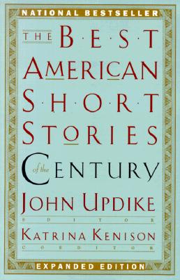 The Best American Short Stories of the Century (Updike John)(Paperback)