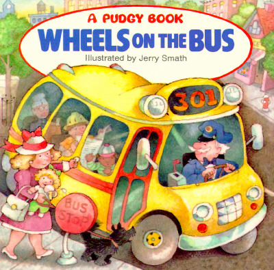 Wheels on the Bus (Grosset &. Dunlap)