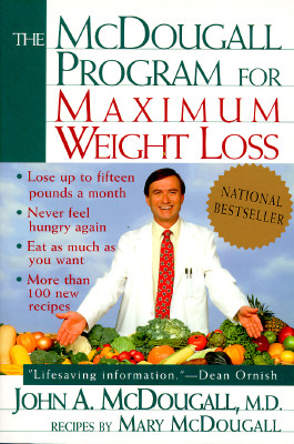 The McDougall Program for Maximum Weight Loss (McDougall John A.)