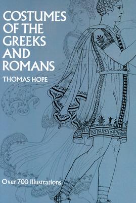 Costumes of the Greeks and Romans (Hope Thomas)