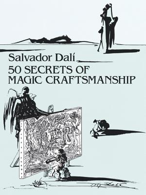 50 Secrets of Magic Craftsmanship (Dali Salvador)