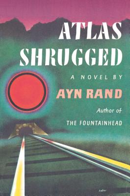 Atlas Shrugged (Rand Ayn)