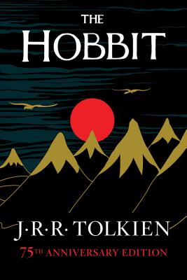 The Hobbit: Or There and Back Again (Tolkien J. R. R.)