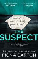 Suspect - The most addictive and clever new crime thriller of 2019 (Barton Fiona)(Paperback / softback)