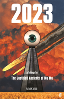 2023 (Mu The Justified Ancients of Mu)