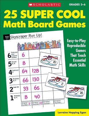 Levně 25 Super Cool Math Board Games: Easy-To-Play Reproducible Games That Teach Essential Math Skills (Egan Lorraine Hopping)(Paperback)