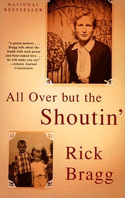 All Over But the Shoutin' (Bragg Rick)(Paperback)