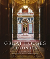 Great Houses of London (Stourton James)(Pevná vazba)
