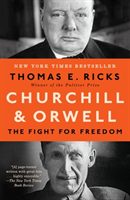 Churchill and Orwell (Ricks Thomas E.)