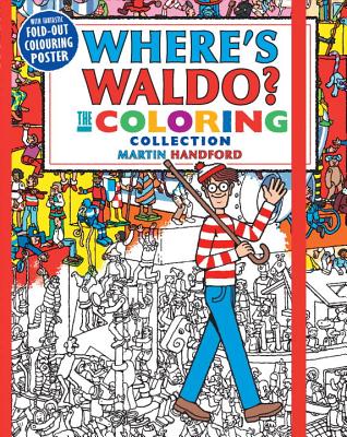 Where\'s Waldo? the Coloring Collection (Handford Martin)