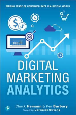 Levně Digital Marketing Analytics - Making Sense of Consumer Data in a Digital World (Hemann Chuck)(Paperback)