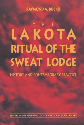 Levně Lakota Ritual of the Sweat Lodge - History and Contemporary Practice (Bucko Raymond A.)(Paperback / softback)