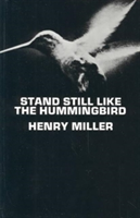 Stand Still Like the Hummingbird (Miller Henry)