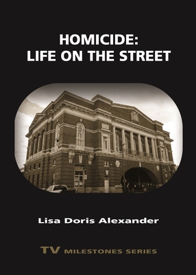 Homicide - Life on the Street (Alexander Lisa Doris)(Paperback / softback)