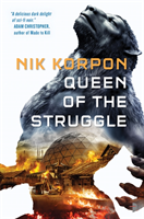 Queen of the Struggle (Korpon Nik)