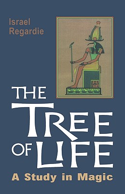 Tree of Life (Regardie Dr Israel)