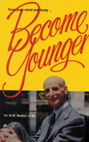 Become Younger (Walker Norman W.)(Paperback)