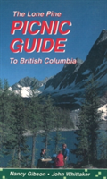 Picnic Guide to British Columbia (Gibson Nancy)