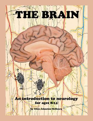 The Brain; An Introduction to Neurology (McHenry Ellen Johnston)