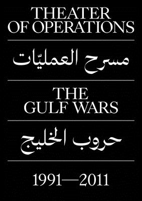 Levně Theater of Operations: The Gulf Wars 1991-2011(Paperback / softback)
