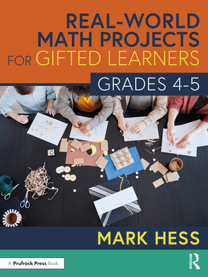 Levně Real-World Math Projects for Gifted Learners, Grades 4-5 (Hess Mark)(Paperback / softback)