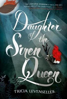 Daughter of the Siren Queen (Levenseller Tricia)