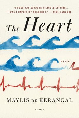 The Heart (De Kerangal Maylis)