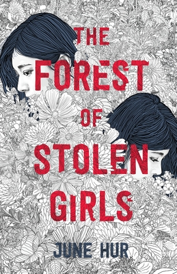 Levně The Forest of Stolen Girls (Hur June)(Pevná vazba)