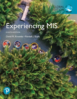 Experiencing MIS, Global Edition (Kroenke David M.)(Paperback / softback)