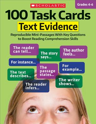 Levně 100 Task Cards: Text Evidence: Reproducible Mini-Passages with Key Questions to Boost Reading Comprehension Skills (Scholastic Teaching Resources)(Paperback)