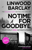 No Time For Goodbye (Barclay Linwood)