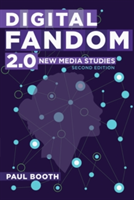 Levně Digital Fandom 2.0 - New Media Studies (Booth Paul)(Paperback)
