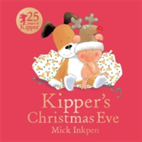 Kipper\'s Christmas Eve (Inkpen Mick)