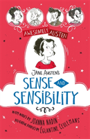 Awesomely Austen - Illustrated and Retold: Jane Austen's Sense and Sensibility (Austen Jane)(Pevná vazba)