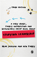 Very Short, Fairly Interesting and Reasonably Cheap Book about Studying Leadership (Jackson Brad)
