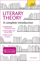 Literary Theory: A Complete Introduction (Upstone Sara)