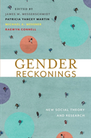 Gender Reckonings: New Social Theory and Research (Messerschmidt James W.)