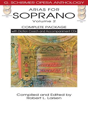 Arias for Soprano, Volume 2: Complete Package [With 5 CDs] (Larsen Robert L.)