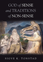 God of Sense and Traditions of Non-Sense (Tonstad Sigve K)